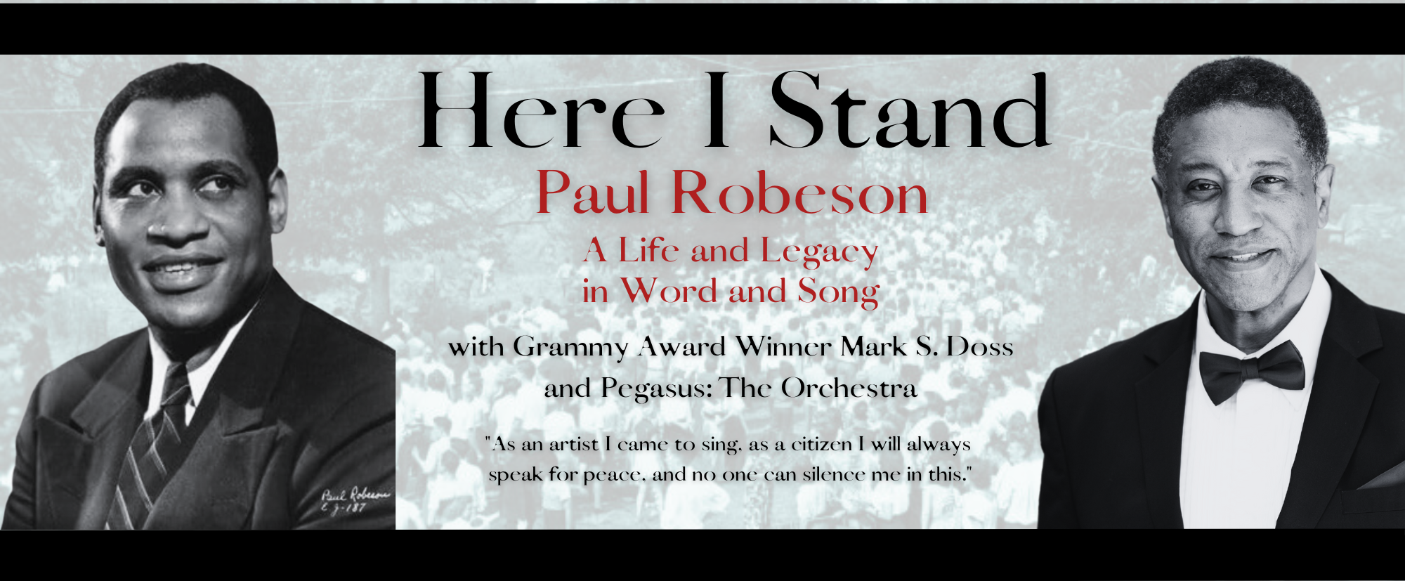 Here I Stand: Paul Robeson- A Life and Legacy in Word and Song ...